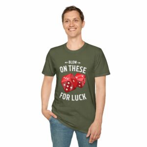 Blow on These for Luck - Unisex Soft-Style T-Shirt
